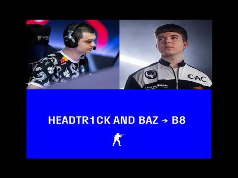 官宣：headtr1ck正式与B8解约，进入自由选手市场